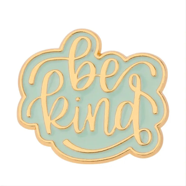 Be Kind Brooch