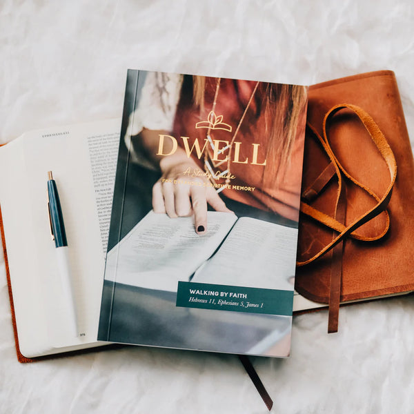 Dwell Scripture Memory Journal | Walking by Faith